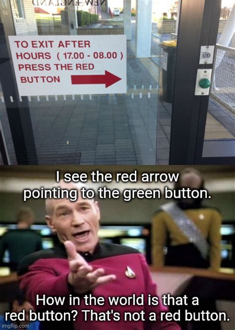 That is a green button, not a red button. - Imgflip