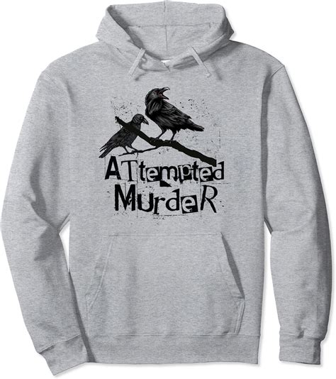 Amazon.com: Attempted Murder, Crows Collective Noun, Funny Halloween Pullover Hoodie : Clothing ...