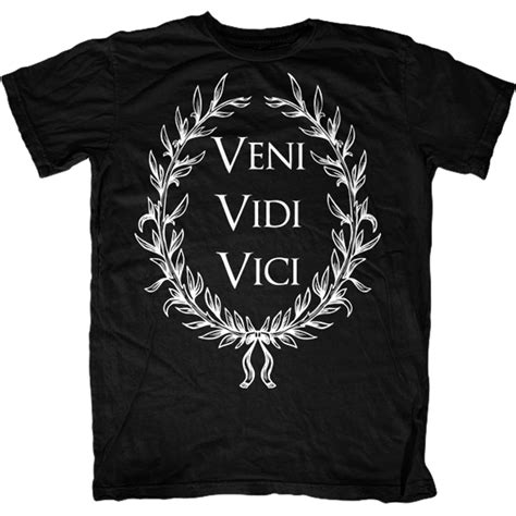 Veni Vidi Vici T-Shirt - First Amendment Tees Co. Inc.