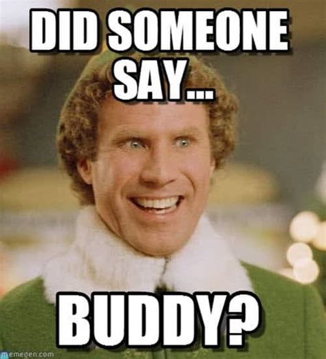 25 Buddy The Elf Memes You Won't Be Able To Stop Sharing - SayingImages.com