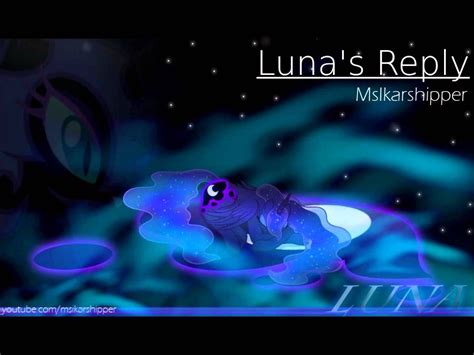 Luna's Reply (Lullaby for a Princess Luna Version) | My little pony ...