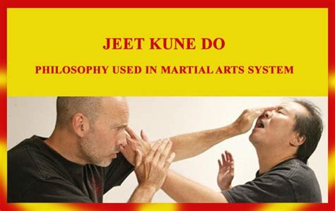 Jeet Kune Do - Philosophy Used in Martial Arts System - Best Martial Art