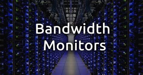 12 Best Free Bandwidth Monitoring Tools For Windows PC (2024)