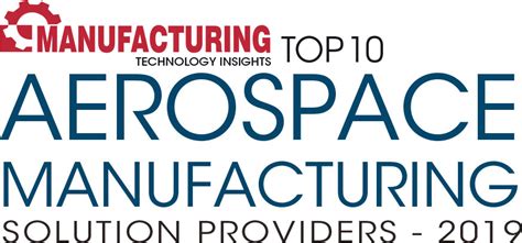 Top 10 Aerospace Manufacturing Companies - 2020