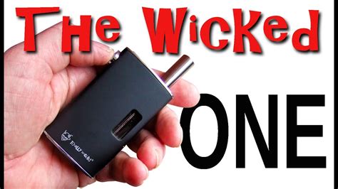 The Wicked One Totally Wicked Vape mod Joyetech Egrip not OLED - YouTube