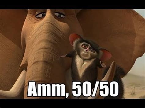 ¿Tú qué dices moris ? Amm 50/50 Madagascar 2 - meme - YouTube