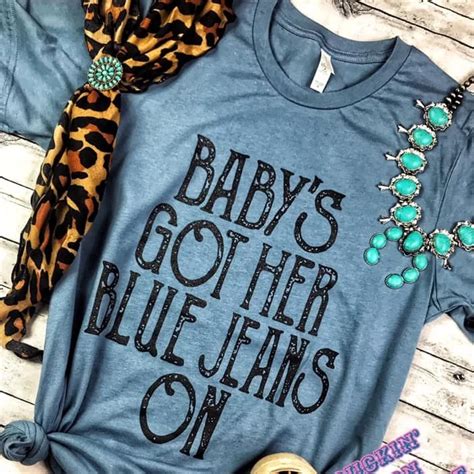 Baby's Got Her Blue Jeans On Unisex Shirt in 2020 | Unisex shirts, Blue jeans, Shirts