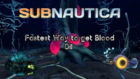 How to get Blood Oil in Subnautica!! || Crafting Benzene - YouTube