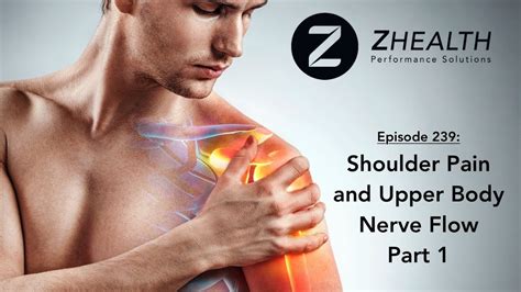 Shoulder Pain and Upper Body Nerve Flow Part 1 - YouTube