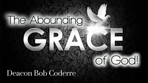 The Abounding Grace of God! – Harvest Community Church