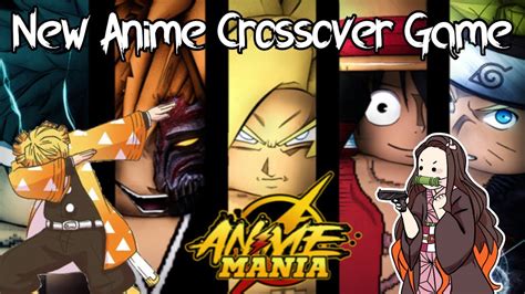 Playing the NEW Anime Crossover Roblox Game... | Anime Mania Stress ...