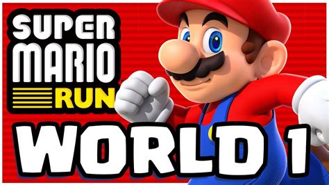 SUPER MARIO RUN WORLD 1...!!! | Super Mario Run APP | Gameplay Walkthrough Part 1 - YouTube