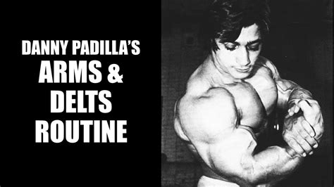 DANNY PADILLA'S ARMS AND DELTS CHAMPIONSHIP ROUTINE! - YouTube