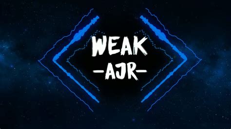 AJR - Weak - YouTube