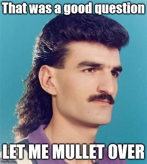 mullet - Imgflip