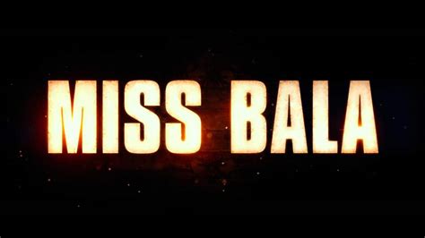 Miss Bala Trailer (2019)