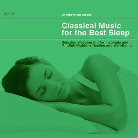 Classical Music for the Best Sleep: Relaxing... von Various Artists ...