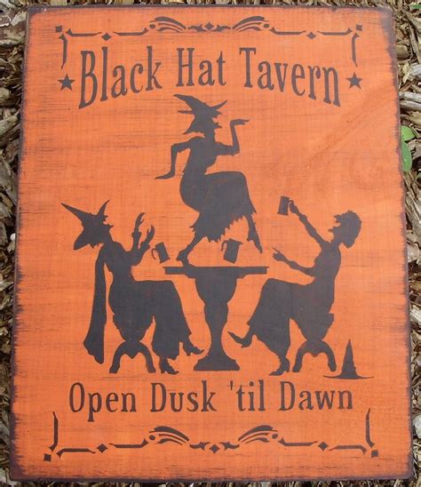 Witchcraft Black Hat Tavern Halloween witch decorations signs Primitives Witches Sign Bar Man ...