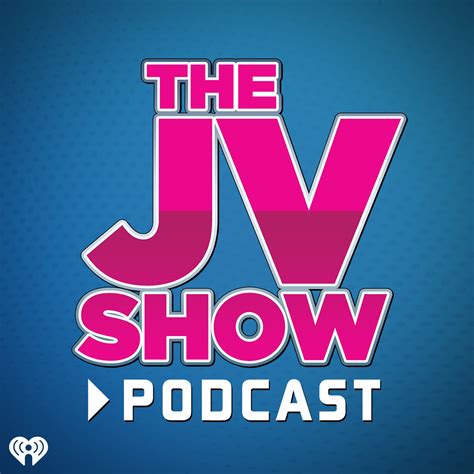 The JV Show Podcast | Listen via Stitcher for Podcasts