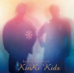 KinKi Kids :: Ballad Selection