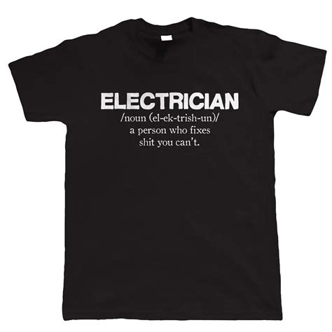 Electrician Mens Funny T Shirt Gift for Dad Funny Tops Tee New Unisex ...