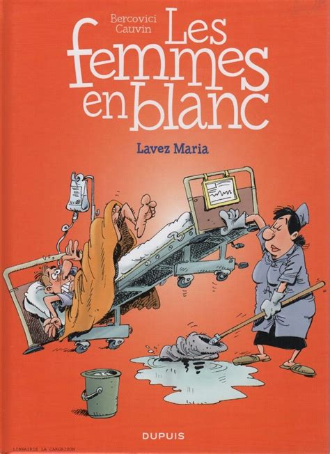 FEMMES EN BLANC (LES). Tome 34 : Lavez Maria Tome, Graphic Novel, Maria, Ebooks, Chapter ...