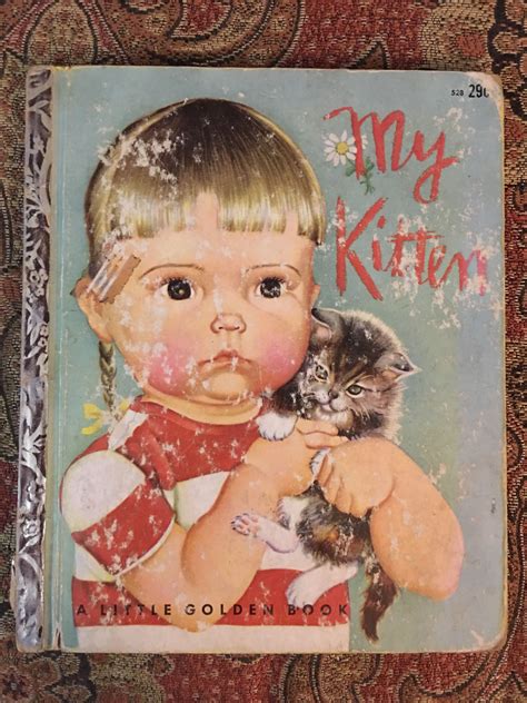 My Kitten 1953 D Edition Old Children's Books, Cat Books, Vintage Children's Books, Vintage Kids ...