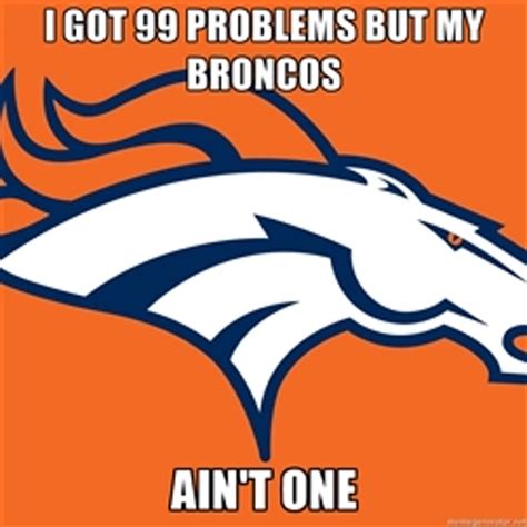 11 Broncos Memes That'll Make The Truest Denver Fans LOL