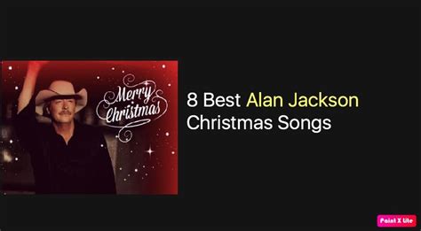 8 Best Alan Jackson Christmas Songs - NSF News and Magazine