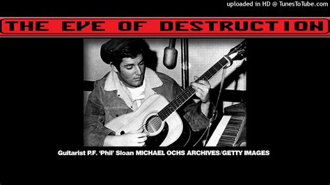 THE EVE OF DESTRUCTION P.F. SLOAN, DEMO 1965 (Sept. 18, 1945 – Nov. 15, 2015) - YouTube