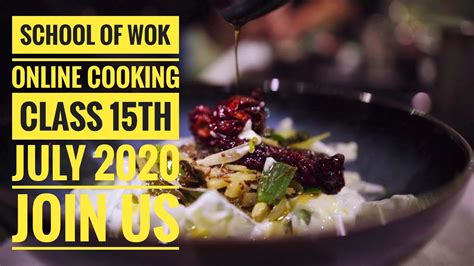 School Of Wok Online Cooking Class 15th July 2020 | Join Us - YouTube