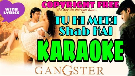 Tu Hi Meri Shab Hai Karaoke With Lyrics - YouTube