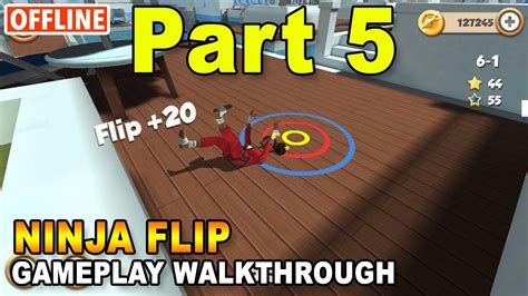 NINJA FLIP GAMEPLAY WALKTHROUGH PART 5 | LEVEL 13-1 TO LEVEL 17-Final ...