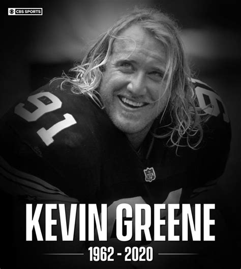 RIP Kevin Greene 2020 | Kevin greene, Celebrities who died, Famous people that died