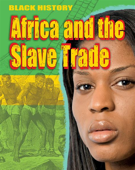 Black History: Africa and the Slave Trade by Dan Lyndon-Cohen - Books ...