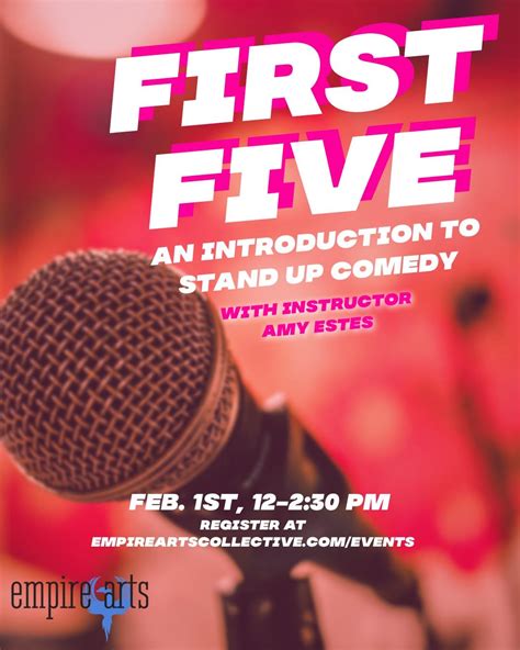 First Five: An Introduction to Stand Up Comedy, Empire Arts Collective at Sierra 2 Center and ...