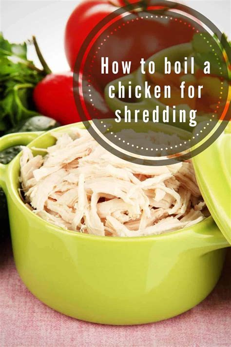 How to boil a chicken for shredding