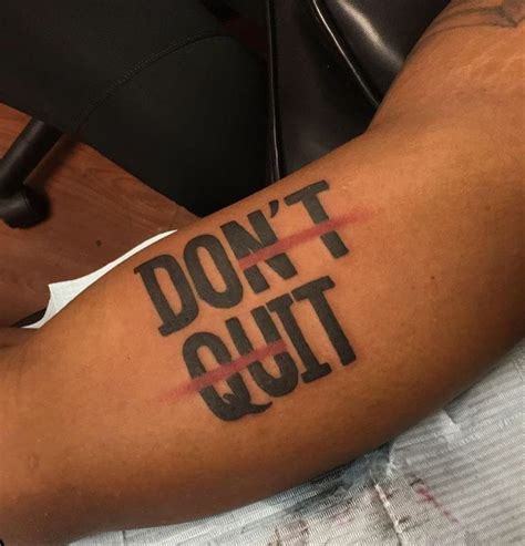 Dont Quit Tattoo