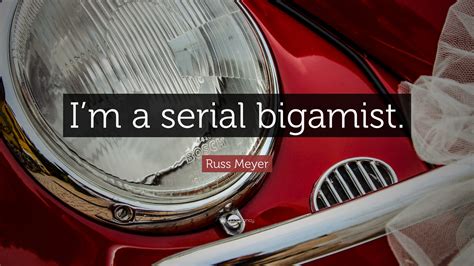 Russ Meyer Quotes (2 wallpapers) - Quotefancy