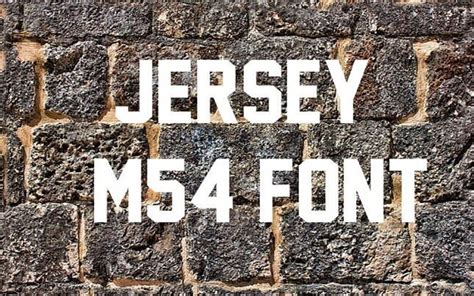 Jersey M54 Font Free Download