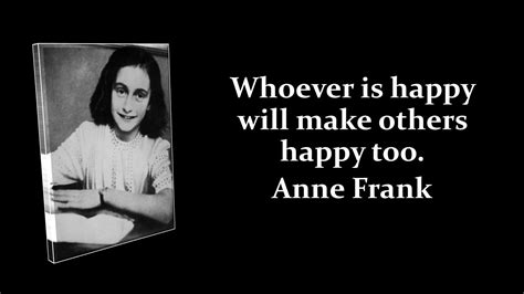 Top 25 Anne Frank Quotes