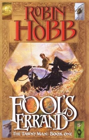 Fool's Errand (Tawny Man, #1) by Robin Hobb | Goodreads