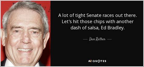 TOP 6 CHIPS AND SALSA QUOTES | A-Z Quotes