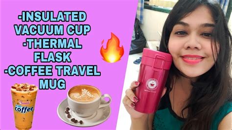 INSULATION VACUUM CUP Review |Thermal flask |Coffee travel mug | #coffee #mug #flask #review # ...