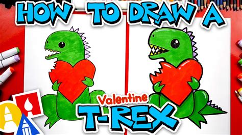 How To Draw A Funny Valentine T-Rex - Art For Kids Hub