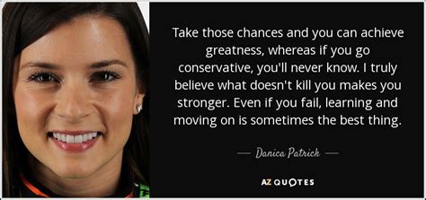 TOP 25 QUOTES BY DANICA PATRICK (of 79) | A-Z Quotes