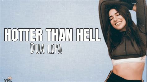 HOTTER THAN HELL -Dua Lipa Lyrics - YouTube