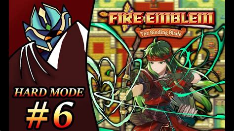 Let's Play Fire Emblem: The Binding Blade Hard Mode Chapter 6 - YouTube