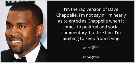 Dave Chappelle Quotes Image Meme 21 | QuotesBae