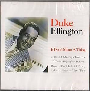 DUKE ELLINGTON - DUKE ELLINGTON - IT DON'T MEAN A THING / CD IMPORT ...